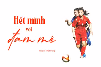 Hết mình với đam mê