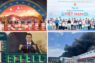 Tin nổi bật ngày 10/5: Động thổ Dự án tổ hợp cáp treo kết hợp du lịch văn hóa lịch sử Điện Biên Phủ; Cháy lớn tại khu công nghiệp Nhơn Trạch 6