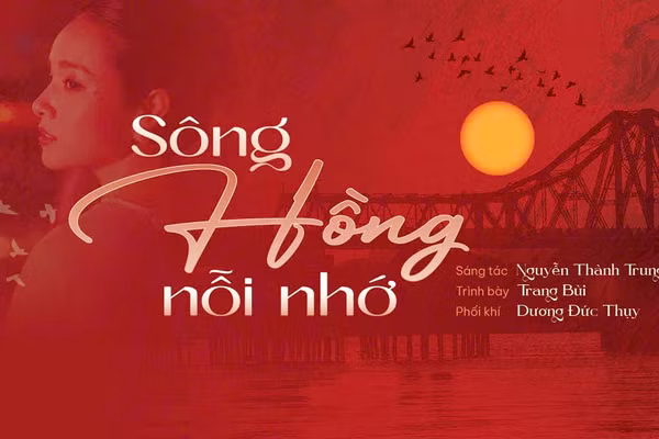 Poster giới thiệu ca khúc “Sông Hồng nỗi nhớ” của nhạc sĩ Nguyễn Thành Trung. (Ảnh: Nhân vật cung cấp)