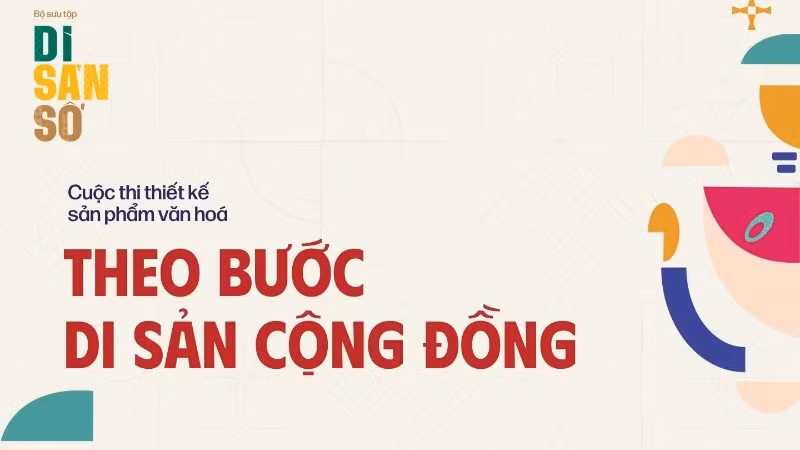 Cuộc thi sáng tạo "Theo bước di sản cộng đồng" năm 2026 chính thức phát động. 