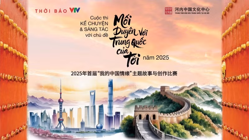 Trung tâm Văn hóa Trung Quốc tại Hà Nội phối hợp Thời báo VTV tổ chức cuộc thi sáng tác và kể chuyện với chủ đề “Mối duyên với Trung Quốc của tôi”.