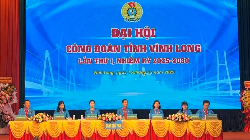 Liên đoàn Lao động tỉnh Vĩnh Long tổ chức Đại hội Công đoàn tỉnh Vĩnh Long lần thứ nhất, nhiệm kỳ 2025-2030.