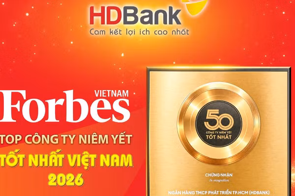 HDbank tiếp tục được vinh danh trong Top 50 Công ty niêm yết tốt nhất Việt Nam 2026 tại Diễn đàn Kinh doanh Forbes Việt Nam. (Nguồn ảnh: HDBank) 