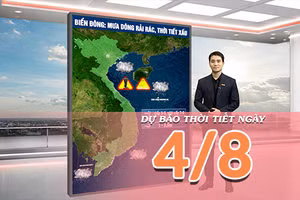 [Video] Dự báo thời tiết ngày 4/8/2026: Mưa lớn diện rộng duy trì tại Bắc Bộ, Nam Bộ chiều tối tăng mưa