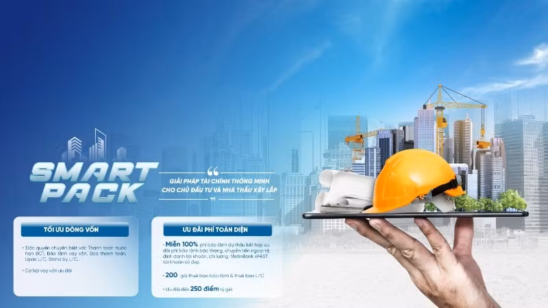 Smart Pack - gói giải pháp tài chính thiết kế riêng cho chủ đầu tư và nhà thầu xây lắp.