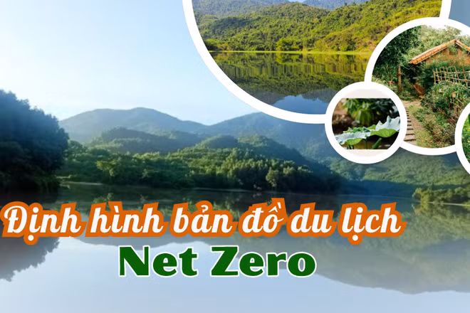 Định hình bản đồ du lịch Net Zero
