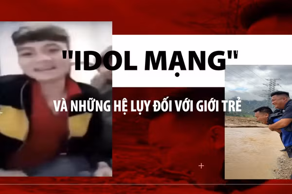 "Idol mạng" và những hệ lụy đối với giới trẻ.
