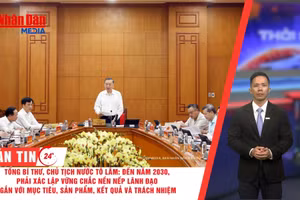 [Video] Thời sự 24h ngày 20/8/2026: Tổng Bí thư, Chủ tịch nước Tô Lâm: Đến năm 2030, phải xác lập vững chắc nền nếp lãnh đạo gắn với mục tiêu, sản phẩm, kết quả và trách nhiệm 
