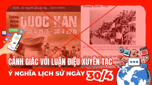 Cảnh giác với luận điệu xuyên tạc ý nghĩa lịch sử ngày 30/4