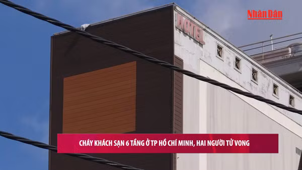 [Video] Cháy khách sạn 6 tầng ở TP Hồ Chí Minh, hai người tử vong 
