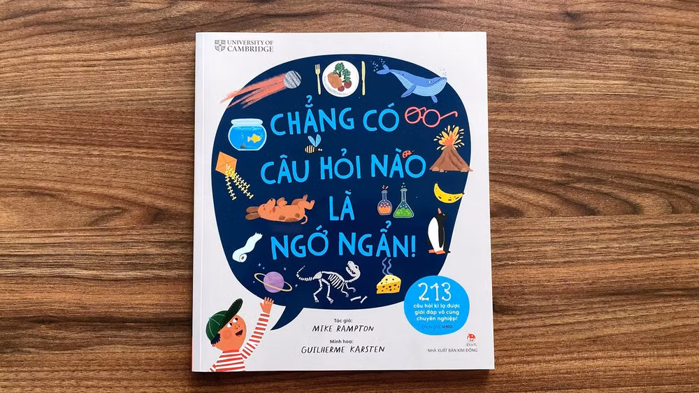 Sách "Chẳng có câu hỏi nào là ngớ ngẩn" của tác giả Mike Rampton. (Ảnh: Nhà xuất bản Kim Đồng)