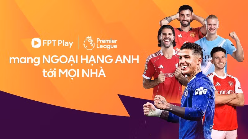 FPT Play sở hữu bản quyền phát sóng Giải Bóng đá Ngoại hạng Anh từ năm 2026.