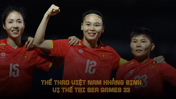 Thể thao Việt Nam khẳng định vị thế ở SEA Games 33