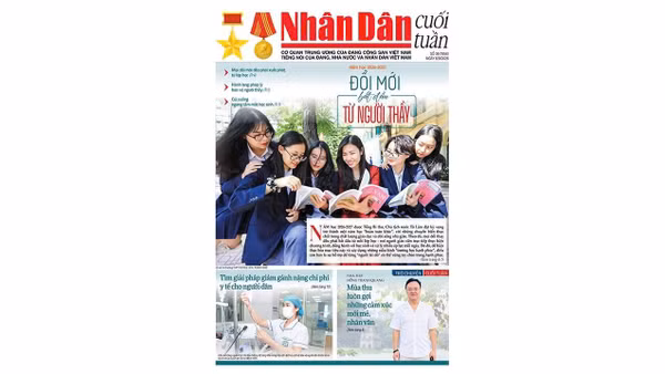 Đón đọc Nhân Dân cuối tuần số 36/2026 (Phát hành từ ngày 4/9/2026) 