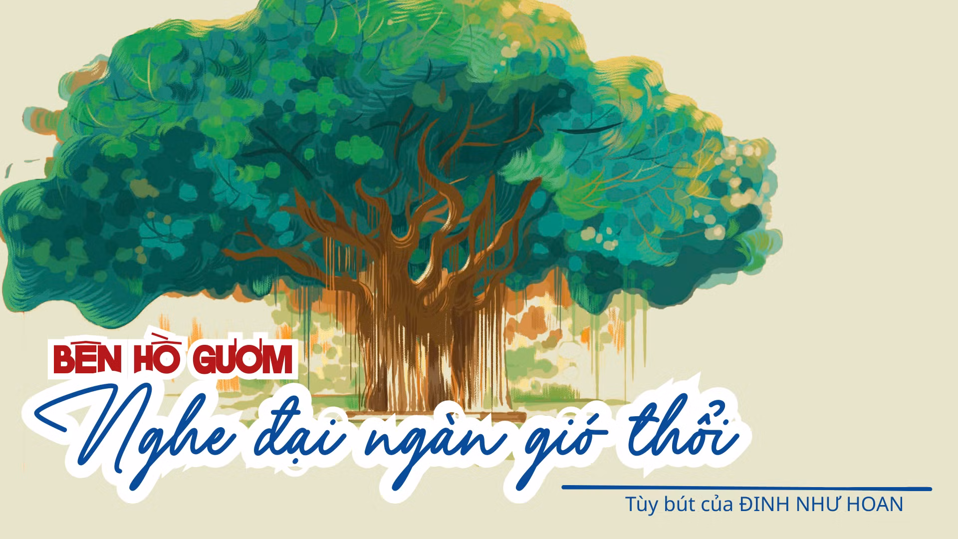 Bên Hồ Gươm nghe đại ngàn gió thổi