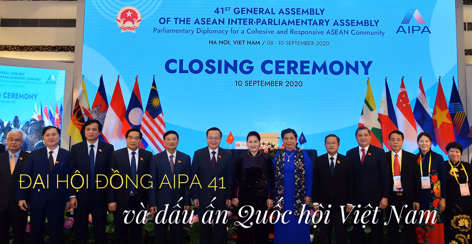 Đại hội đồng AIPA 41 và dấu ấn Quốc hội Việt Nam -0