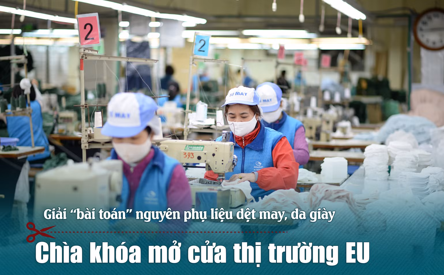 Chìa khóa mở cửa thị trường EU -0