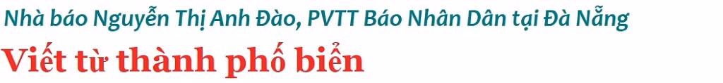Những câu chuyện nghề của Phóng viên thường trú -0