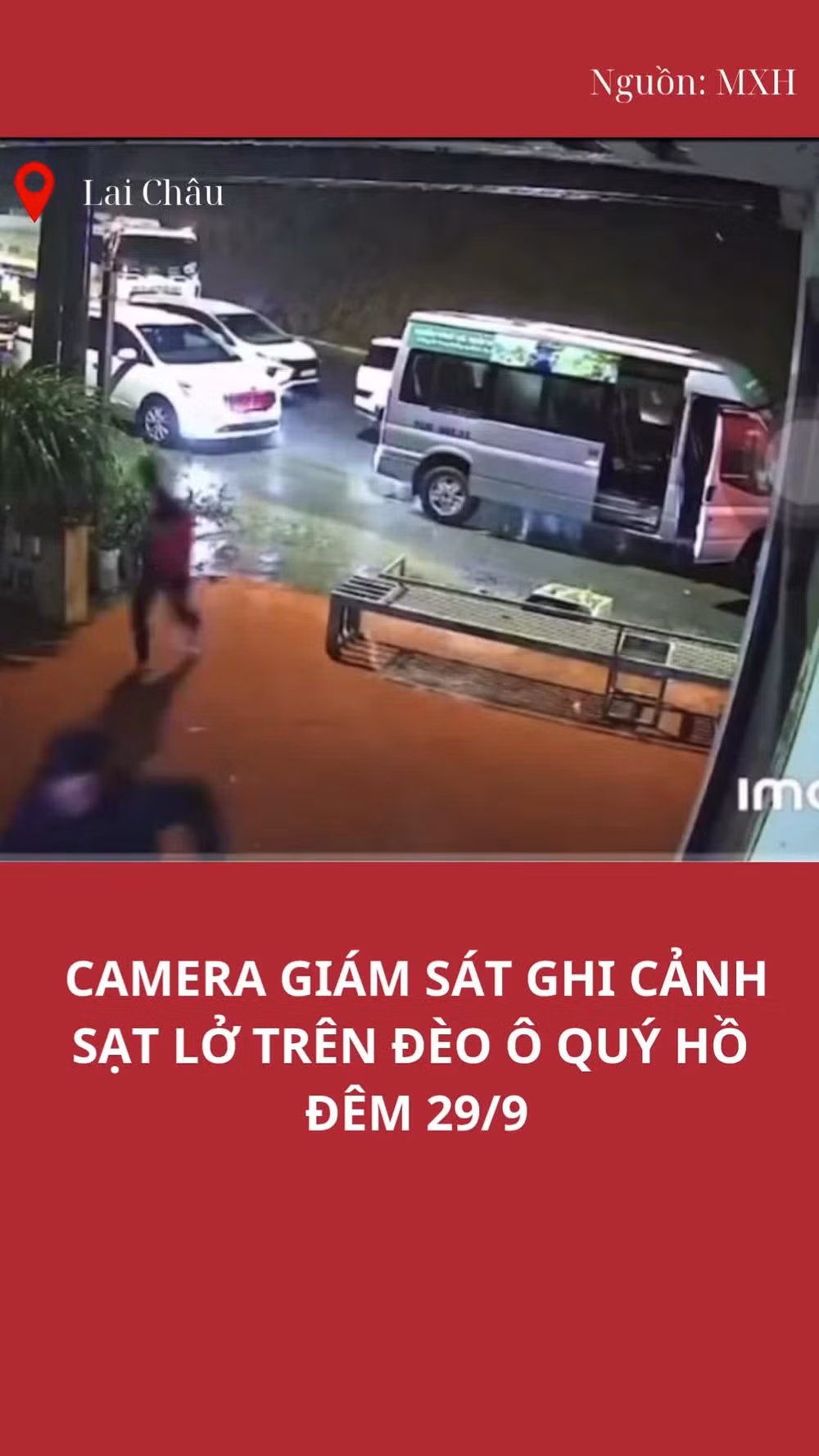 Camera giám sát ghi lại cảnh sạt lở trên đèo Ô Quý Hồ