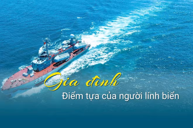 Gia đình – điểm tựa của người lính biển