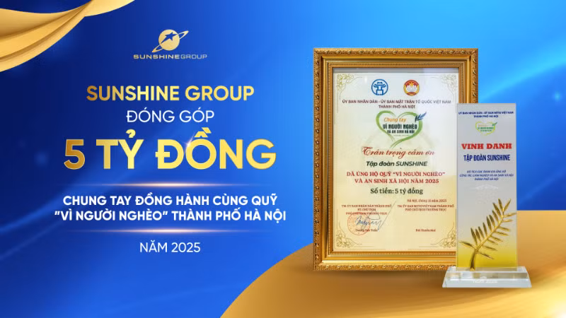 Sunshine Group nhận Bằng khen là một trong những doanh nghiệp tiêu biểu trong công tác giảm nghèo và an sinh xã hội thành phố Hà Nội năm 2025.