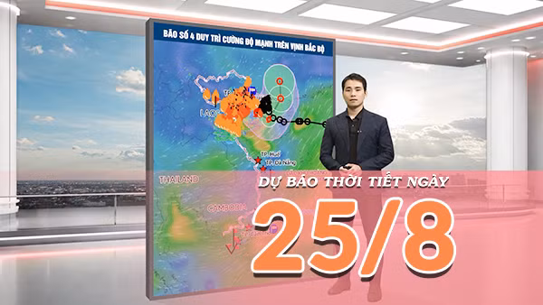 [Video] Dự báo thời tiết 25/8/2026: Bão số 4 tiếp tục gây mưa dông tại Bắc Bộ, Nam Trung Bộ có nắng nóng gay gắt trên 38 độ