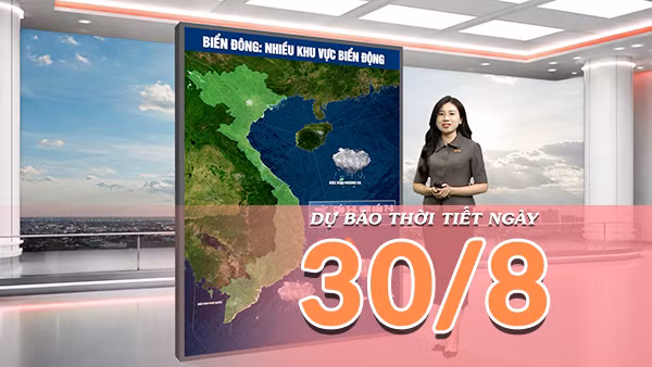 [Video] Dự báo thời tiết ngày 30/8/2026: Bắc Bộ kết thúc đợt mưa, trời chuyển nắng, Trung Bộ có mưa to