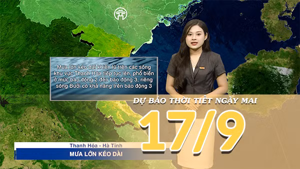 [Video] Dự báo thời tiết đêm nay và ngày mai 17/9/2026: Bắc Bộ và Bắc Trung Bộ tiếp tục mưa lớn, cảnh báo nguy cơ lũ cao