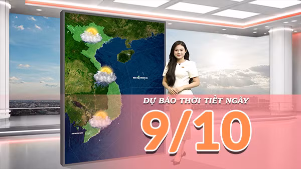 [Video] Dự báo thời tiết ngày 9/10/2026: Trung Bộ mưa lớn kéo dài, Bắc Bộ chiều tối có mưa dông 