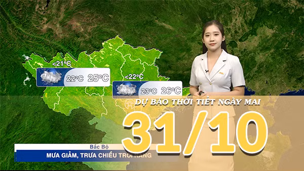 [Video] Dự báo thời tiết đêm nay và ngày mai 31/10/2026: Bắc Bộ, Trung Bộ giảm mưa, trưa chiều mai trời nắng 
