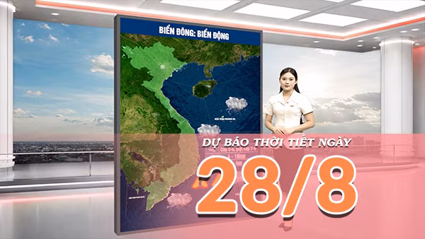 [Video] Dự báo thời tiết ngày 28/8/2026: Bắc Bộ mưa dông tập trung vào chiều tối và sáng sớm, nắng nóng trên diện rộng tại Trung Bộ 
