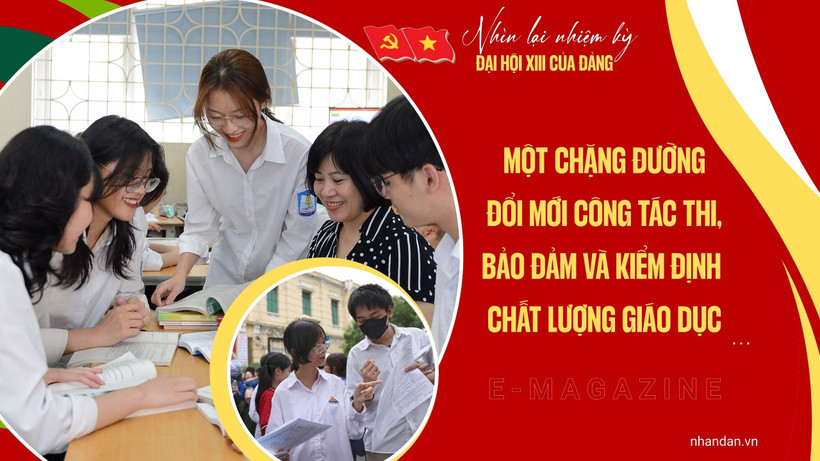 Một chặng đường đổi mới công tác thi, bảo đảm và kiểm định chất lượng giáo dục