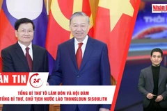 [Video] Thời sự 24h ngày 26/1/2025: Tổng Bí thư Tô Lâm đón và hội đàm Tổng Bí thư, Chủ tịch nước Lào Thongloun Sisoulith