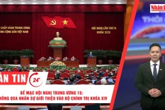 [Video] Thời sự 24h ngày 23/11/2025: Bế mạc Hội nghị Trung ương 15: Thông qua nhân sự giới thiệu vào Bộ Chính trị khóa XIV 