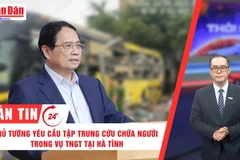 [Video] Thời sự 24h ngày 25/7/2025: Thủ tướng yêu cầu tập trung cứu chữa người trong vụ TNGT tại Hà Tĩnh