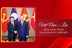 Việt Nam và Lào đồng hành trong giai đoạn phát triển mới