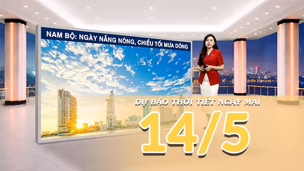 [Video] Dự báo thời tiết đêm nay và ngày mai ngày 14/5/2026: Nắng nóng gay gắt nhiều nơi, Nam Bộ đề phòng mưa dông chiều tối
