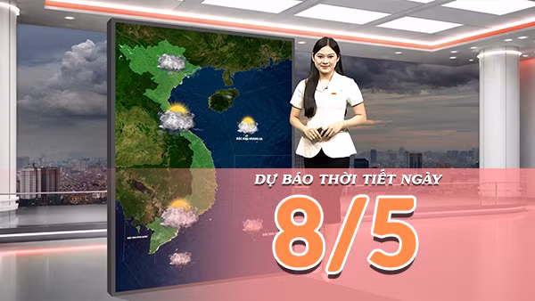 [Video] Dự báo thời tiết ngày 8/5/2026: Mưa dông bao trùm miền Bắc