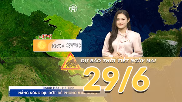 [Video] Dự báo thời tiết đêm nay và ngày mai ngày 29/6/2026: Bắc Bộ tăng cường mưa dông, Trung Bộ vẫn khô nóng 