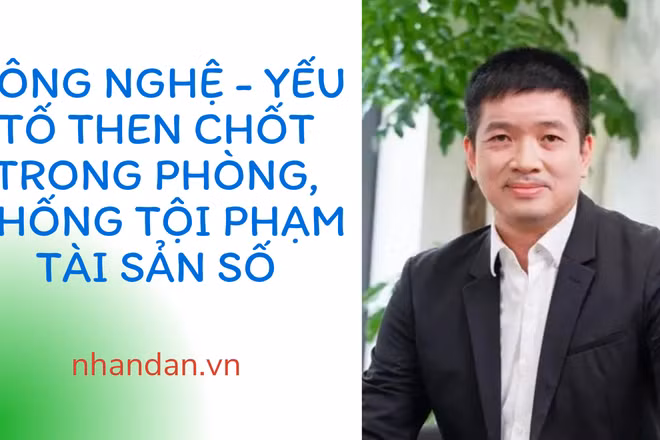 Phát hiện nhiều vụ án về tài sản số không đồng nghĩa với rủi ro gia tăng mà phản ánh quá trình "làm sạch" tất yếu của một lĩnh vực mới.