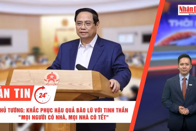 [Video] Thời sự 24h ngày 06/12/2025: Thủ tướng: Khắc phục hậu quả bão lũ với tinh thần "Mọi người có nhà, mọi nhà có Tết"