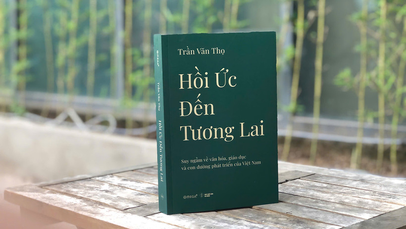 Sách “Hồi ức đến tương lai - Suy ngẫm về văn hóa, giáo dục và con đường phát triển của Việt Nam”. (Ảnh: Omega Plus Books)