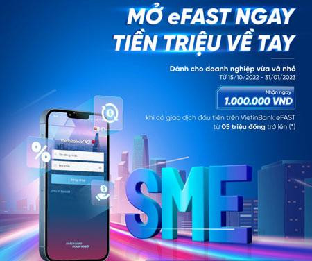 Mở eFAST ngay, tiền triệu về tay