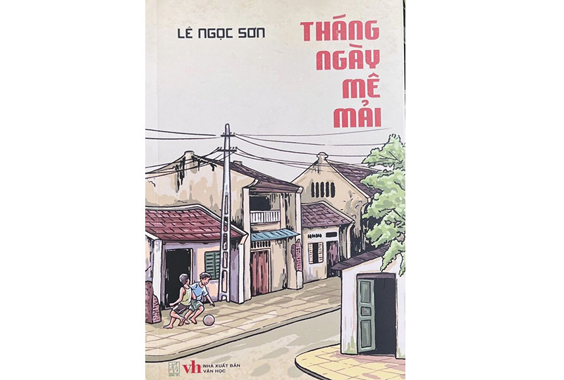 Đọc sách Tháng ngày mê mải của Lê Ngọc Sơn