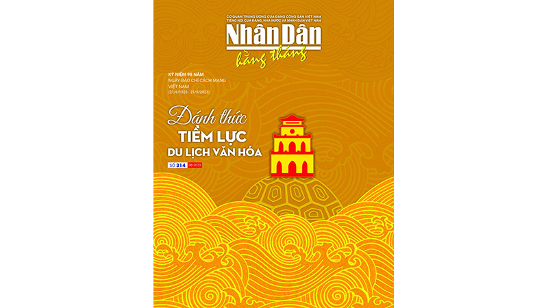 Đón đọc Nhân Dân hằng tháng số 314 (tháng 6/2023)