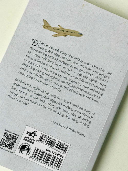 "ĐI nhiều hơn nghĩa là hiểu biết hơn, là trở nên bao dung và khiêm tốn hơn." - Nhà báo Trương Anh Ngọc -