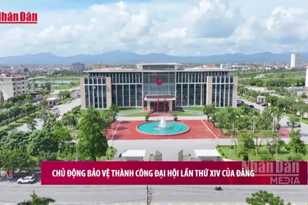 [Video] Chủ động bảo vệ thành công Đại hội lần thứ XIV của Đảng