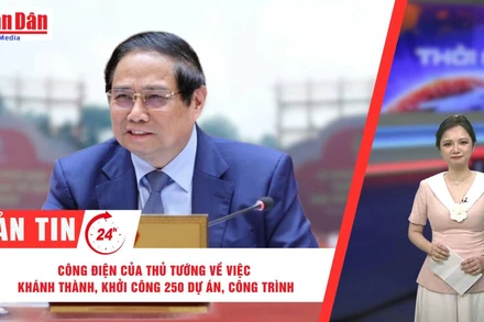 [Video] Thời sự 24h ngày 15/8/2025: Công điện của Thủ tướng về việc khánh thành, khởi công 250 dự án, công trình