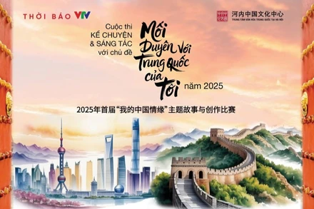 Trung tâm Văn hóa Trung Quốc tại Hà Nội phối hợp Thời báo VTV tổ chức cuộc thi sáng tác và kể chuyện với chủ đề “Mối duyên với Trung Quốc của tôi”.