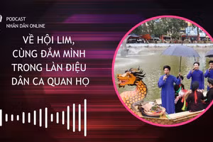 [Podcast] Về hội Lim, cùng đắm mình trong làn điệu dân ca quan họ